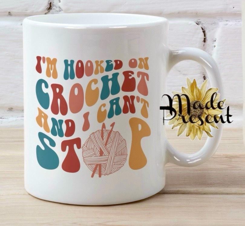 Crochet " I'm a Hooker in my Spare time"  Coffee/Tea Mug, present, gift, hobby